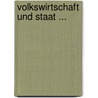 Volkswirtschaft Und Staat ... door Carl Kindermann