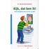 Kijk, dat ben ik!