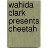 Wahida Clark Presents Cheetah by Nancy Thelot