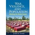 War, Violence, and Population