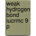 Weak Hydrogen Bond Iucrmc 9 P