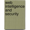 Web Intelligence and Security door M. Last