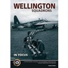 Wellington Squadrons In Focus door Simon W. Parry