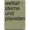 Weltall - Sterne und Planeten by Nicola Herbst