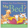 What Are You Doing In My Bed? door David Bedford