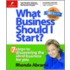 What Business Should I Start?