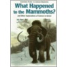 What Happened to the Mammoths door Jack Myers