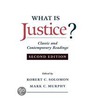 What Is Justic? Readings 2e P door Robert C. Solomon