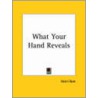 What Your Hand Reveals (1922) door Henri Rem