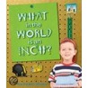What in the World Is an Inch? door Mary Elizabeth Salzmann