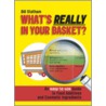 What's Really In Your Basket? door Bill Stratham
