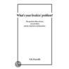 What's Your Freakin' Problem? door Piccirilli N.B.