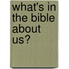 What's in the Bible about Us? door Alex Joyner
