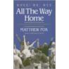 Whee! We Wee All The Way Home door Matthew Fox