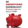 De kredietcrisis doorgelicht