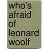 Who's Afraid of Leonard Woolf door Irene Coates