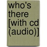 Who's There [with Cd (audio)] by Hiroshi Tada
