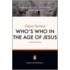 Who's Who In The Age Of Jesus