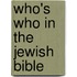 Who's Who In The Jewish Bible