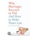 Why Marriages Succeed Or Fail