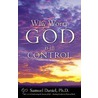 Why Worry - God Is In Control door Samuel Daniel