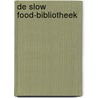 De Slow Food-bibliotheek door Onbekend