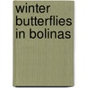 Winter Butterflies In Bolinas door Mary D. Barber