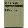 Wireless Operational Security by PhD Rittinghouse