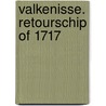 Valkenisse. Retourschip of 1717