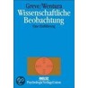 Wissenschaftliche Beobachtung door Werner Greve