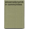 Wissensdynamik in Communities by Paul Reinbacher