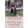 With Their Backs To The World by Åsne Seierstad