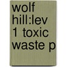 Wolf Hill:lev 1 Toxic Waste P door Roderick Hunt