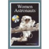 Women Astronauts [with Cdrom] door Laura S. Woodmansee