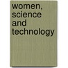 Women, Science and Technology door Mary Wyer