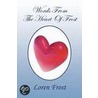 Words From The Heart Of Frost by Loren Frost