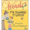 Words for Teachers to Live by door Mary Engelbreit