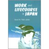Work And Life Course In Japan door Onbekend