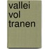 Vallei vol tranen