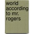 World According to Mr. Rogers