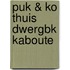 PUK & KO THUIS DWERGBK KABOUTE