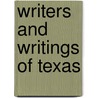Writers And Writings Of Texas door Davis Foute Eagleton