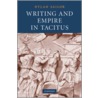 Writing And Empire In Tacitus door Dylan Sailor
