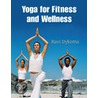 Yoga For Fitness And Wellness door Ravi Dykema