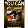 You Can Play Guitar [with Cd] door Peter Pickow