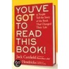You've Got to Read This Book! by Jack Canfield