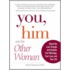 You, Him, And The Other Woman