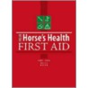 Your Horse's Health First Aid door Anna Rush