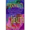 Your Personality, Your Health door Carol Ritberger