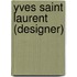 Yves Saint Laurent (Designer)